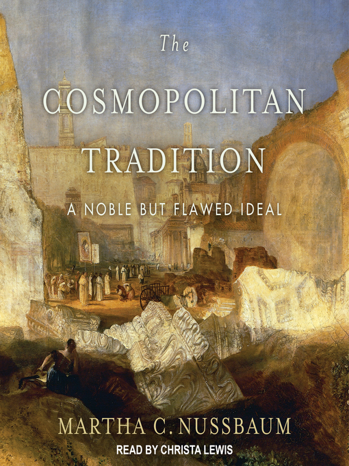 Title details for The Cosmopolitan Tradition by Martha C. Nussbaum - Wait list